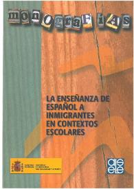 Portada:La enseñanza de español a inmigrantes en contextos escolares / María Jesús Cabañas Martínez