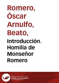 Portada:Introducción. Homilía de Monseñor Romero