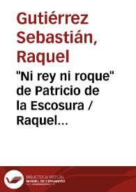 Portada:\"Ni rey ni roque\" de Patricio de la Escosura / Raquel Gutiérrez Sebastián