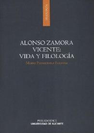 Portada:Alonso Zamora Vicente: vida y filología / Mario Pedrazuela Fuentes