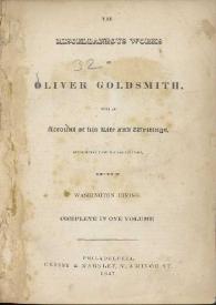 Portada:The miscellaneous works of Oliver Goldsmith, with an account of his life and writings / edited by Washington Irving