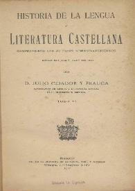 Portada:Historia de la lengua y literatura castellana. Comprendidos los autores hispano-americanos. Tomo VI / por Julio Cejador y Frauca