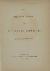 Portada:The poetical works. Volume I / of William Cowper