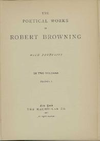 Portada:The poetical works. Volume I / of Robert Browning