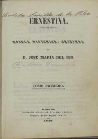 Portada:Ernestina. Novela histórica, original / de José María del Río