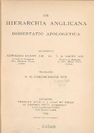 Portada:De hierarchia anglicana. Dissertatio apologetica / auctoribus Edward Denny et T. A. Lacey ; praefante R. D. Sarisburiensi