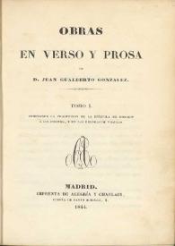 Portada:Obras en verso y prosa / de D. Juan Gualberto González