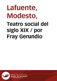 Portada:Teatro social del siglo XIX: Tomo I / por Fray Gerundio