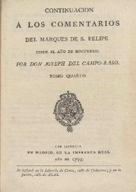 Portada:Continuacion a los comentarios del Marques de S. Felipe desde el año MDCCXXXIII / por don Joseph del Campo-Raso