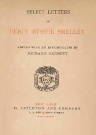 Portada:Select letters of Percy Bysshe Shelley / edited with an introduction by Richard Garnett