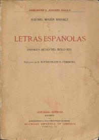 Portada:Letras españolas : (primera mitad del siglo XIX) / Rafael María Baralt ; prólogo de Rufino Blanco-Fombona