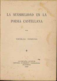 Portada:La sensibilidad en la poesía castellana / por Nicolás Heredia