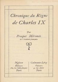 Portada:Chronique du règne de Charles IX / par Prosper Mérimée