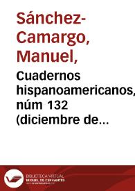 Portada:Cuadernos hispanoamericanos, núm 132 (diciembre de 1960). Índice de exposiciones / M. Sánchez Camargo