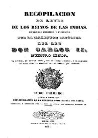Portada:Recopilación de leyes de los reinos de Indias : mandadas imprimir y publicar por la Magestad Católica Don Carlos II. Tomos 1