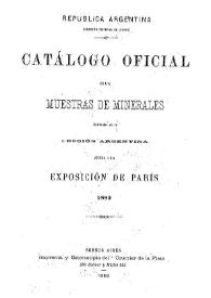 Portada:Catalógo oficial de las muestras de minerales exhibidas en la sección Argentina anexa a la Exposición de París : 1889