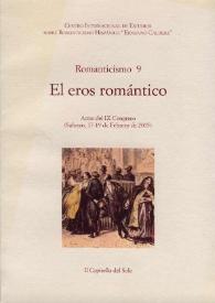 Portada:Romanticismo 9. El eros romántico : actas del IX Congreso (Saluzzo, 17-19 de febrero de 2005) / Centro Internacional de Estudios sobre Romanticismo Hispánico \"Ermanno Caldera\"