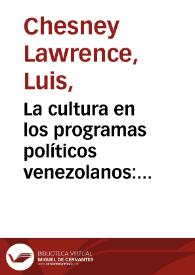 Portada:La cultura en los programas políticos venezolanos: Mariano Picón Salas y Rómulo Betancourt (1931-1935) / Luis Chesney Lawrence