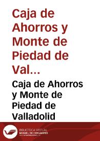 Portada:Caja de Ahorros y Monte de Piedad de Valladolid