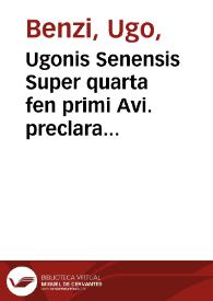 Portada:Ugonis Senensis Super quarta fen primi Avi. preclara expositio cu[m] annotationibus Jacobi de Partibus noviter impressa [et] perq[ue] diligenter reuisa
