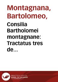 Portada:Consilia Bartholomei montagnane: Tractatus tres de balneis patavinis. . De co[m]positione [et] dosis medicinarum. Antidotarium eiusdem
