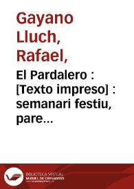 Portada:El Pardalero : semanari festiu, pare de la grasia, chermá de la juerga y cosí del bon humor