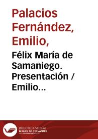 Portada:Félix María de Samaniego. Presentación / Emilio Palacios Fernández