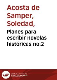 Portada:Planes para escribir novelas históricas  no.2