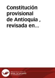 Portada:Constitución provisional de Antioquia , revisada en convención de 1815