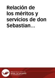 Portada:Relación de los méritos y servicios de don Sebastian Josef Lopez Ruiz