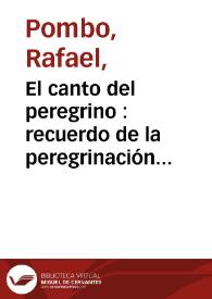 Portada:El canto del peregrino  : recuerdo de la peregrinación piadosa a Chapinero 22 de agosto de 1875