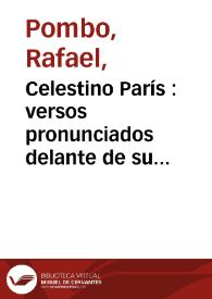 Portada:Celestino París  : versos pronunciados delante de su cadaver en el cementerio de esta ciudad