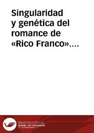 Portada:Singularidad y genética del romance de «Rico Franco». / ASENSIO JIMENEZ, Nicolás