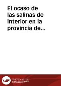 Portada:El ocaso de las salinas de interior en la provincia de Guadalajara. / LOPEZ DE LOS MOZOS JIMENEZ, José Ramón