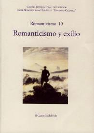 Portada:Romanticismo 10. Romanticismo y exilio : actas del X Congreso del Centro Internacional Estudios sobre Romanticismo Hispánico \"Ermanno Caldera\" (Alicante, 12-14 de marzo de 2008) / edición a cargo de Piero Menarini