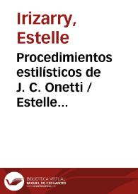 Portada:Procedimientos estilísticos de J. C. Onetti / Estelle Irizarry