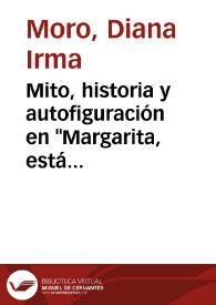 Portada:Mito, historia y autofiguración en \"Margarita, está linda la mar\" de Sergio Ramírez / Diana Irma Moro 