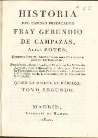 Portada:Historia del famoso predicador Fray Gerundio de Campazas, alias Zotes. Tomo segundo / escrita por el Licenciado Don Francisco Lobon de Salazar