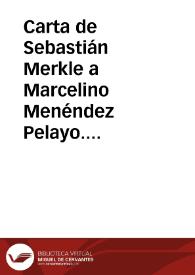 Portada:Carta de Sebastián Merkle a Marcelino Menéndez Pelayo. 28 julio 1896