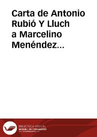 Portada:Carta de Antonio Rubió Y Lluch a Marcelino Menéndez Pelayo. Sant Boy del Llobregat, 7 setembre 1896