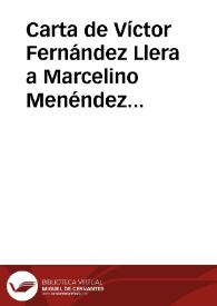 Portada:Carta de Víctor Fernández Llera a Marcelino Menéndez Pelayo. Murcia, 14 enero 1899