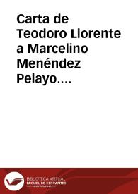 Portada:Carta de Teodoro Llorente a Marcelino Menéndez Pelayo. Museros, 3 septiembre 1908