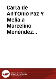 Portada:Carta de An'I'Onio Paz Y Melia a Marcelino Menéndez Pelayo. 03-sep-08