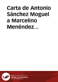 Portada:Carta de Antonio Sánchez Moguel a Marcelino Menéndez Pelayo. Madrid, noviembre 1909?
