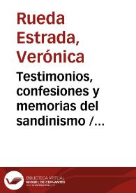 Portada:Testimonios, confesiones y memorias del sandinismo / Verónica Rueda Estrada
