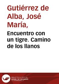 Portada:Encuentro con un tigre. Camino de los llanos