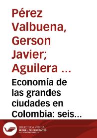Portada:Economía de las grandes ciudades en Colombia: seis estudios de caso