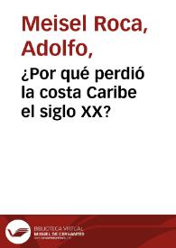 Portada:¿Por qué perdió la costa Caribe el siglo XX?