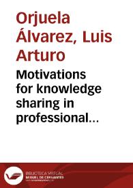 Portada:Motivations for knowledge sharing in professional services firms. A case study = Motivaciones para compartir conocimiento en firmas de servicios profesionales. Estudio de caso