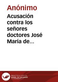 Portada:Acusación contra los señores doctores José María de Latorre Uribe, Majistrado de la Suprema Corte de la Nación y Octavio Salazar, Conjuez